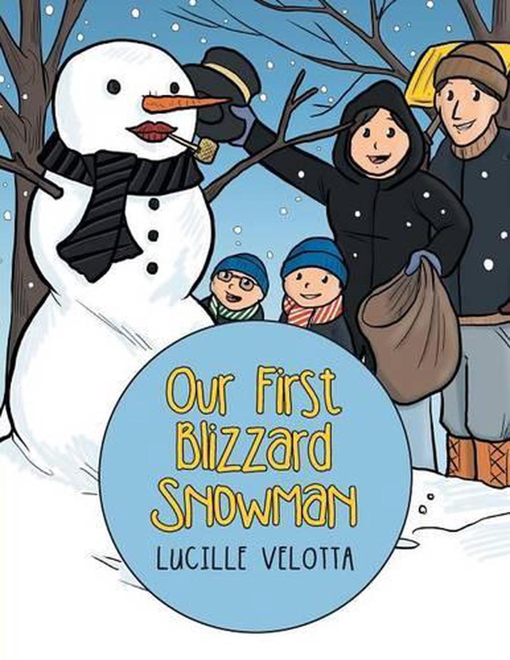 Our First Blizzard Snowman by Lucille Velotta (English) Paperback Book