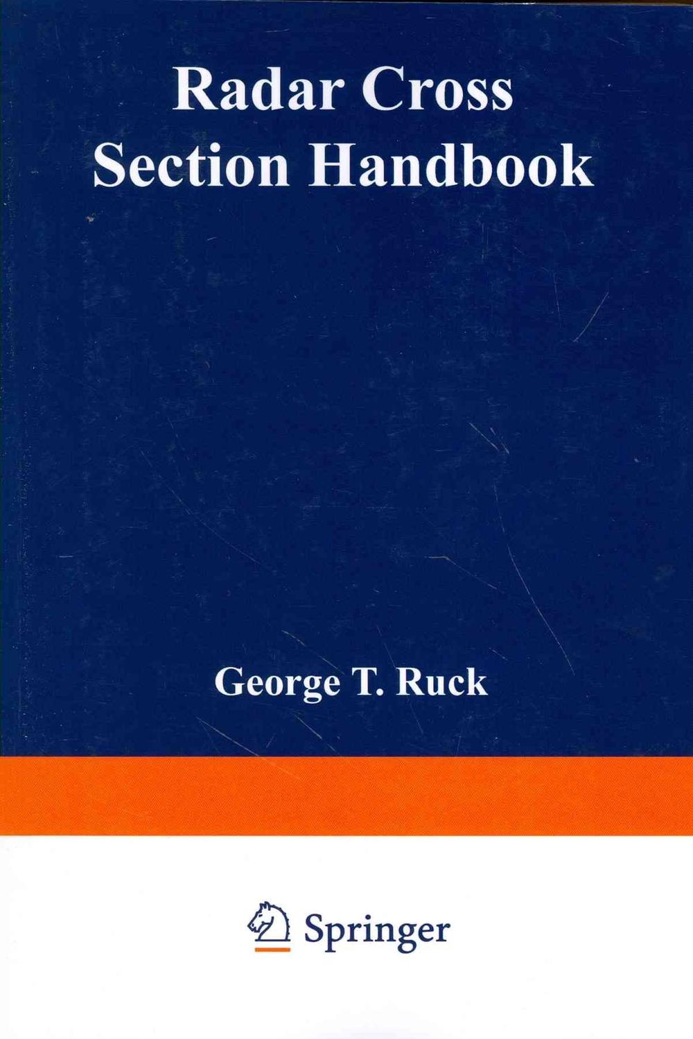 Radar Cross Section Handbook Volume 1 by Ruck (English