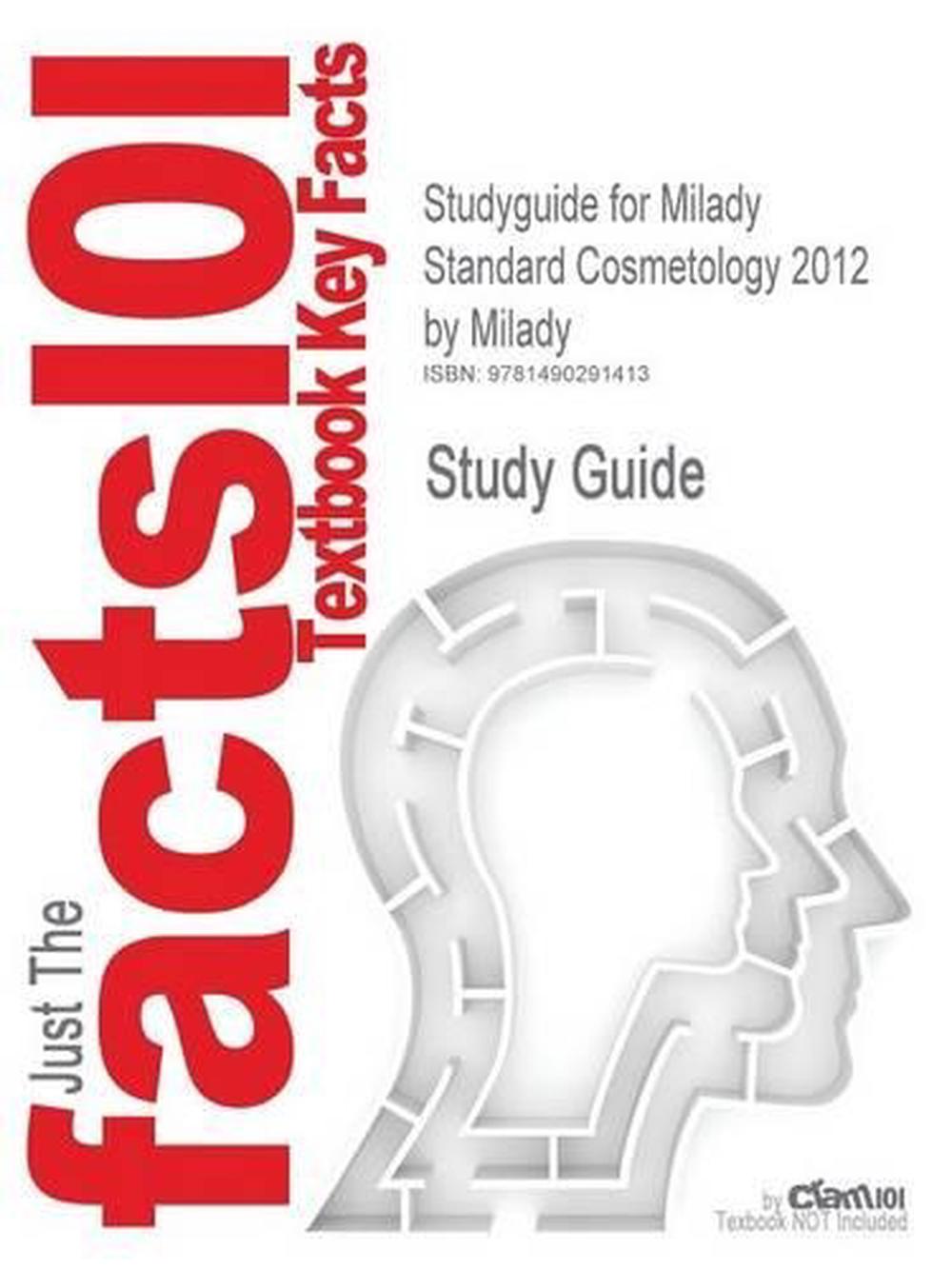 Studyguide for Milady Standard Cosmetology 2012 by Milady, ISBN