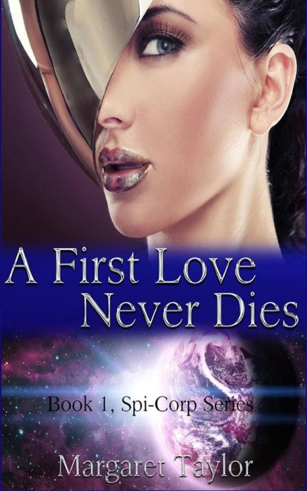 A First Love Never Dies By Margaret Taylor English Paperback Book