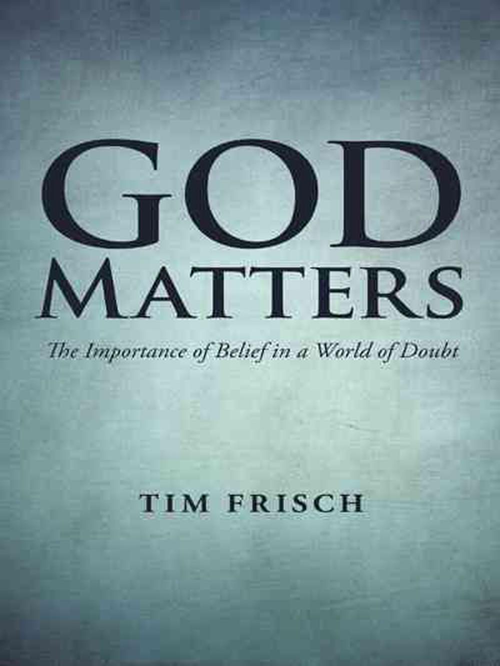 The Importance Of Belief In God