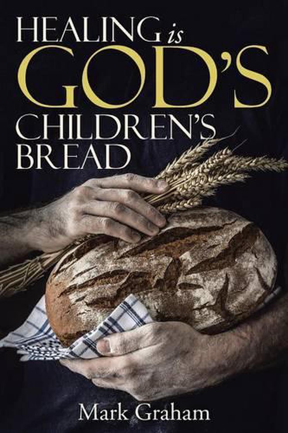 Healing Is The Childrens Bread