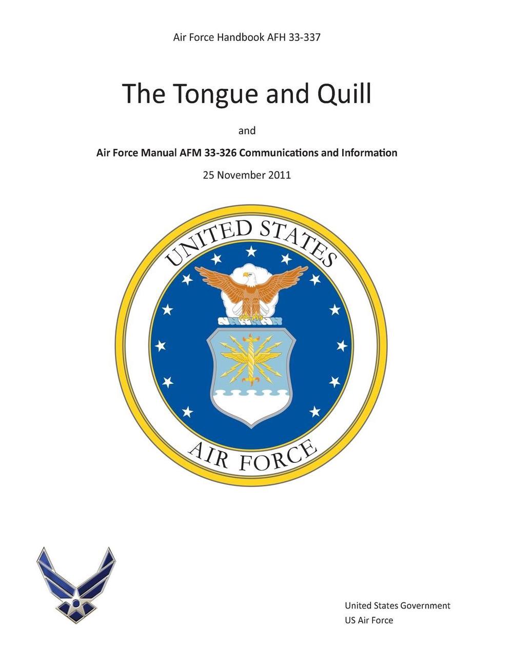 Air Force Handbook Afh 33337 the Tongue and Quill and Air Force Manual