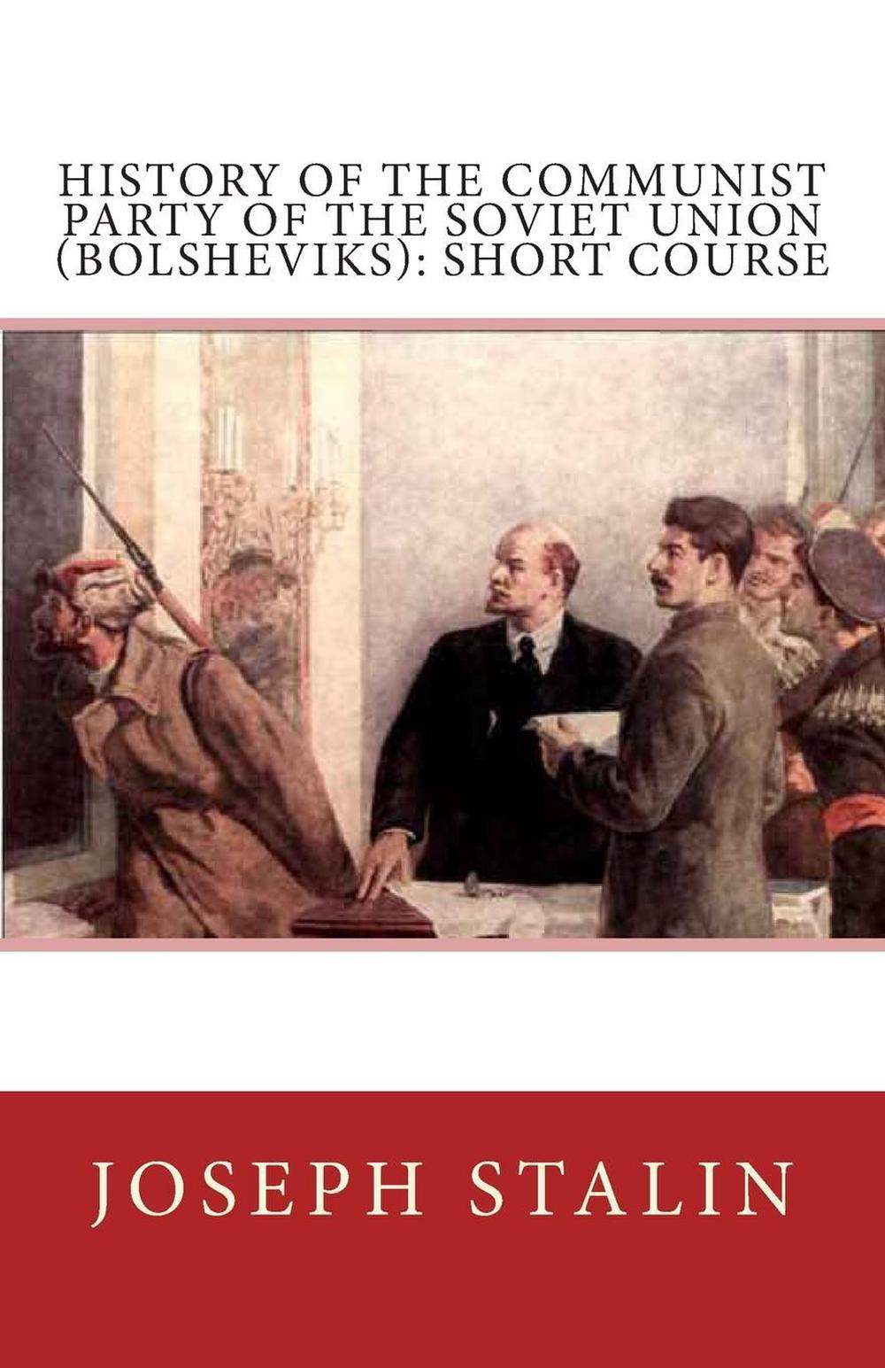 History of the Communist Party of the Soviet Union (Bolsheviks) Short