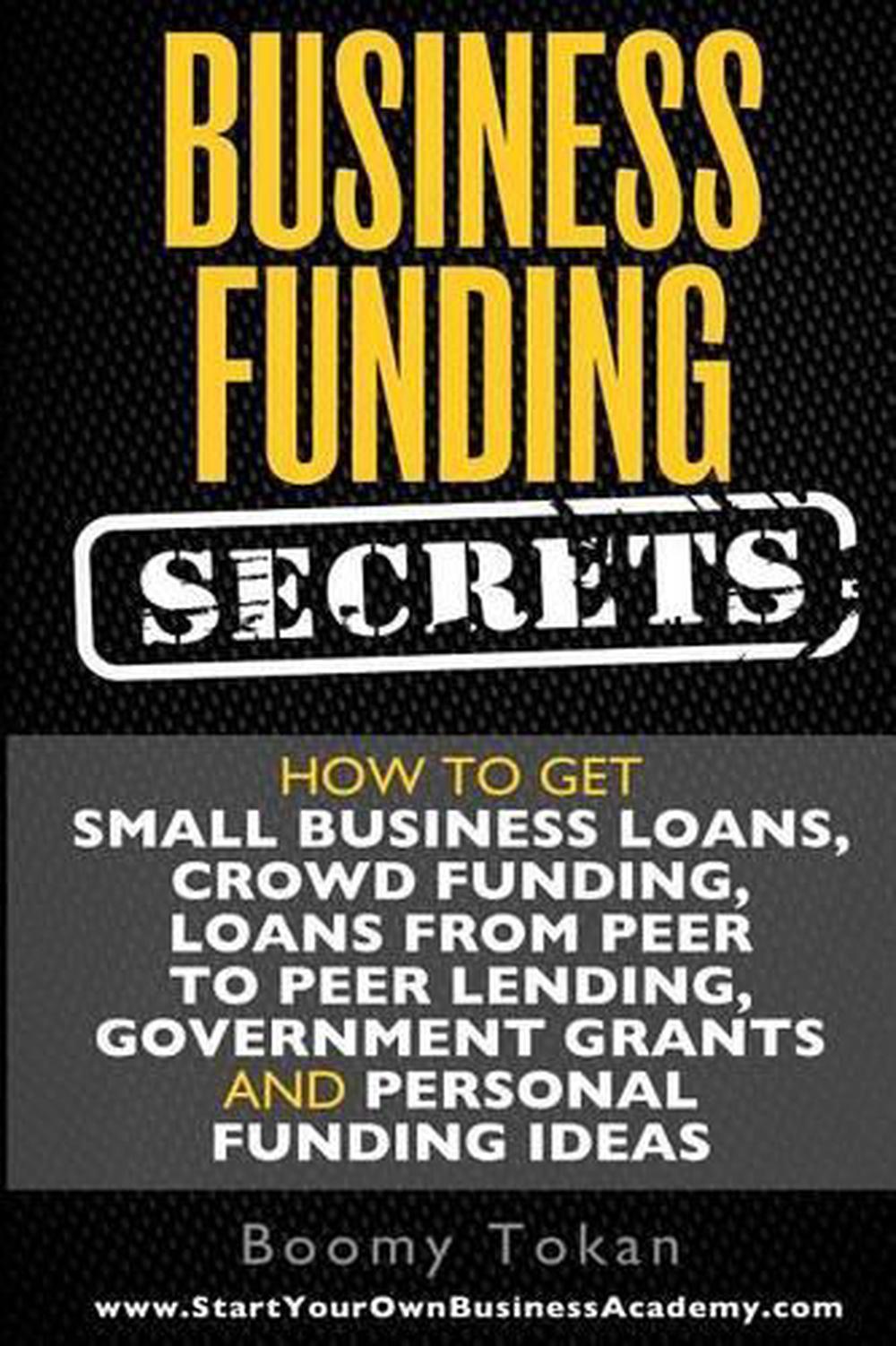 Business Funding Secrets How to Get Small Business Loans