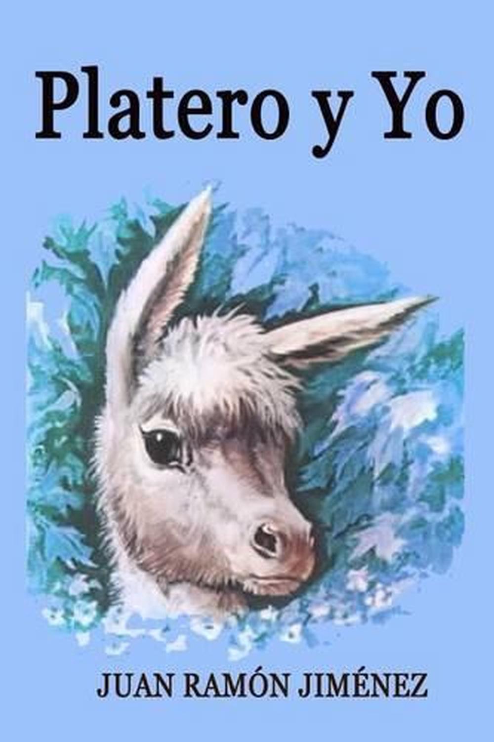 Platero y Yo by Juan Ramon