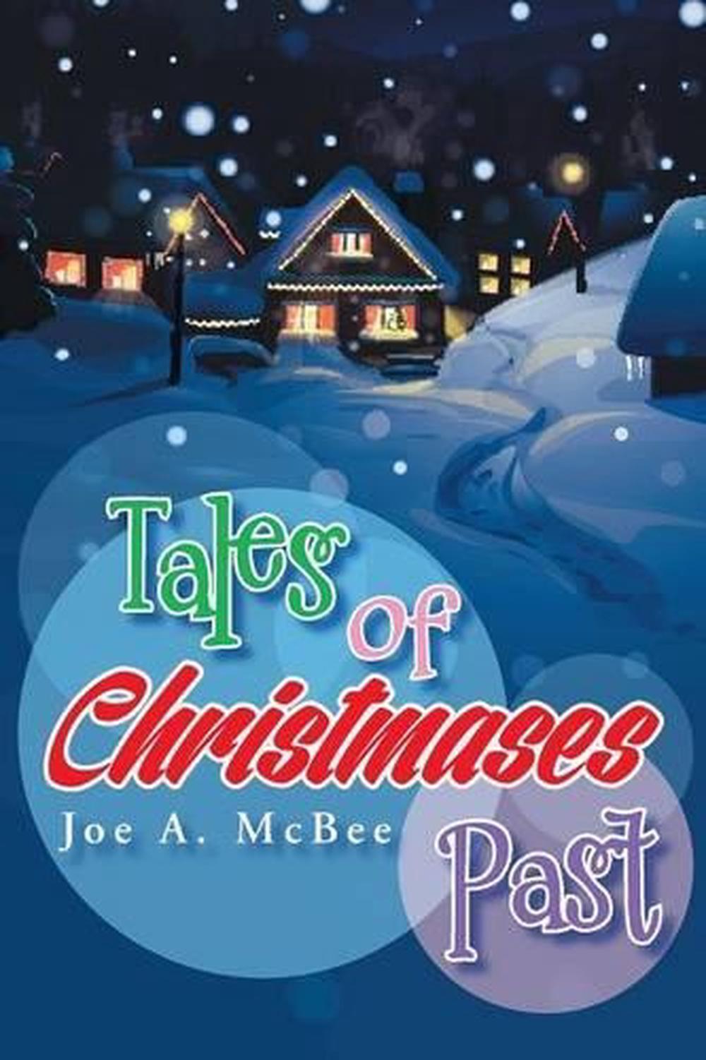 Tales of Christmases Past by Joe A. Mcbee (English 