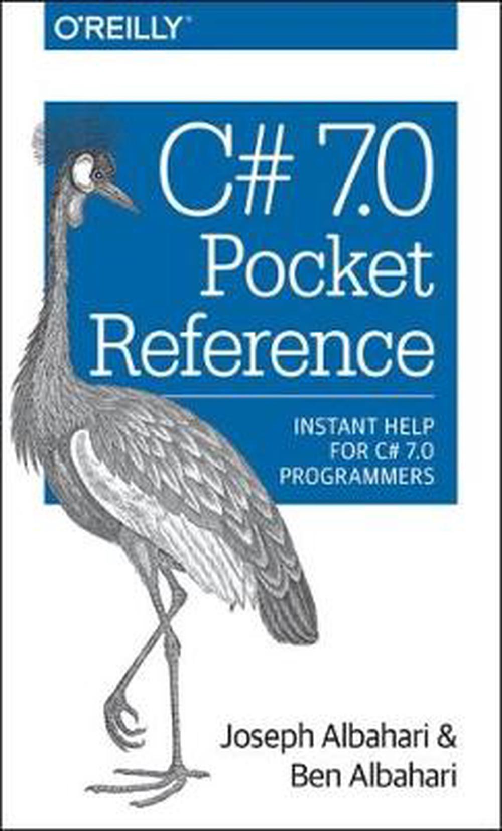 C# 7.0 Pocket Reference by Joseph Albahari Paperback Book Free Shipping ...