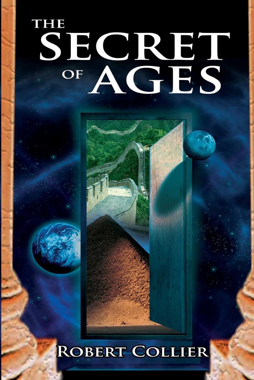 The Secret Of The Ages By Robert Collier