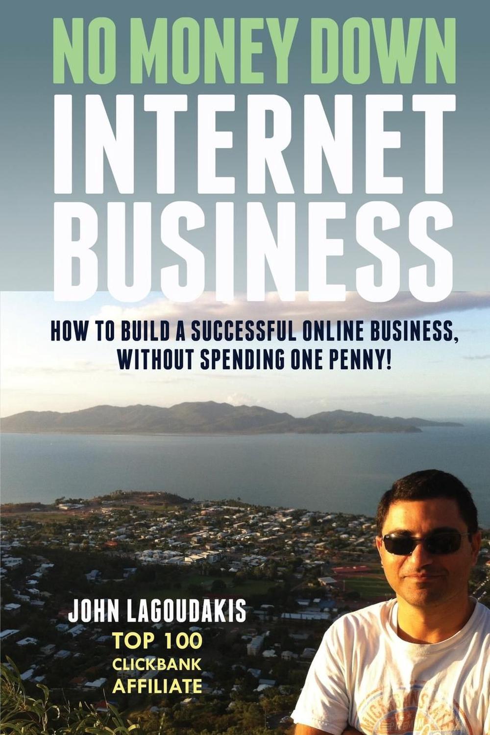 no money down internet business how build a successful no money down internet business how build a successful