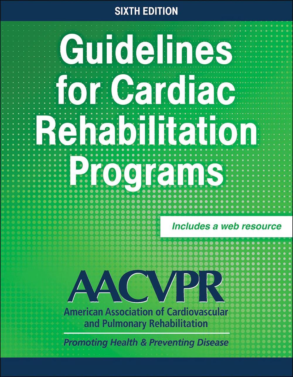 Guidelines for Cardiac Rehabilitation Programs by Aacvpr (English