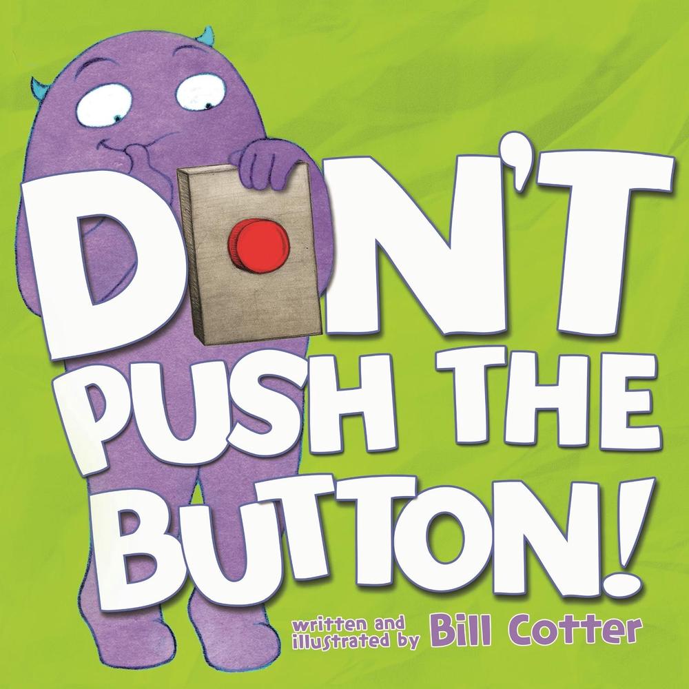 Don't Push the Button! by Bill Cotter (English) Board Books Book Free
