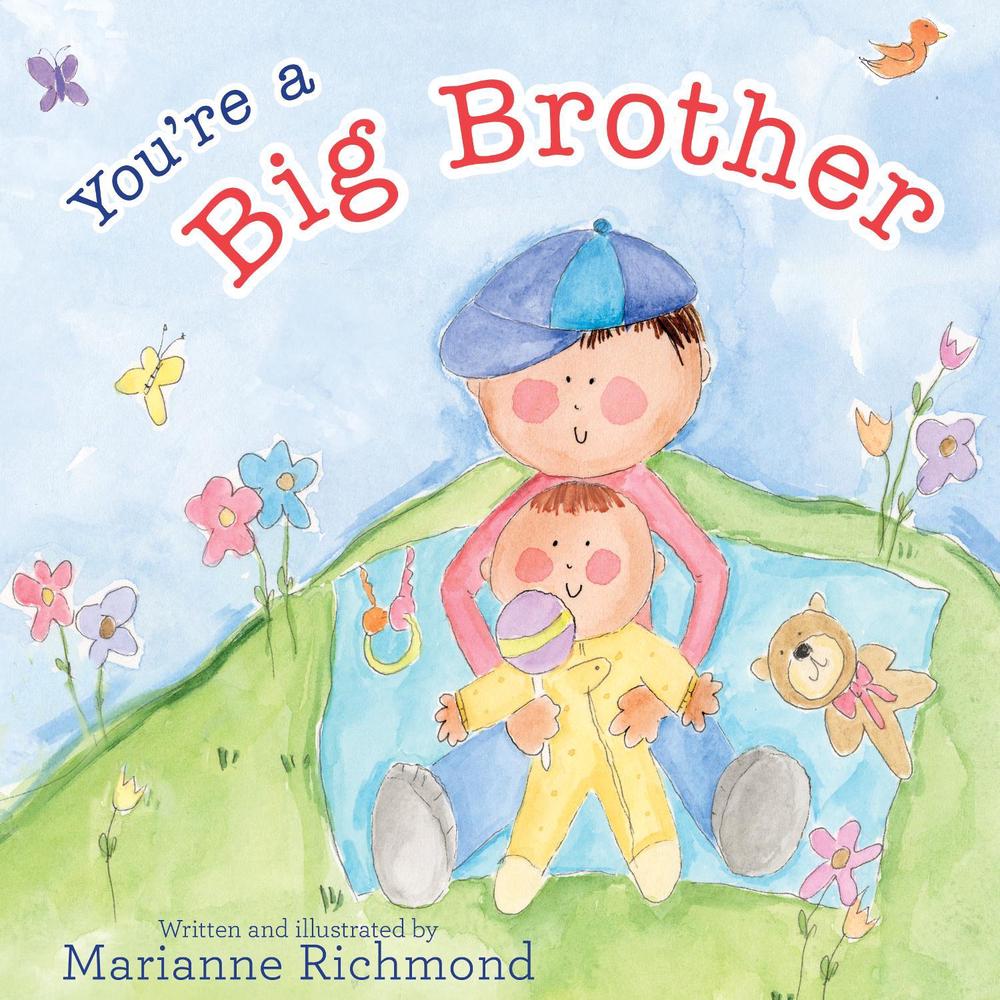 You're a Big Brother by Marianne Richmond (English