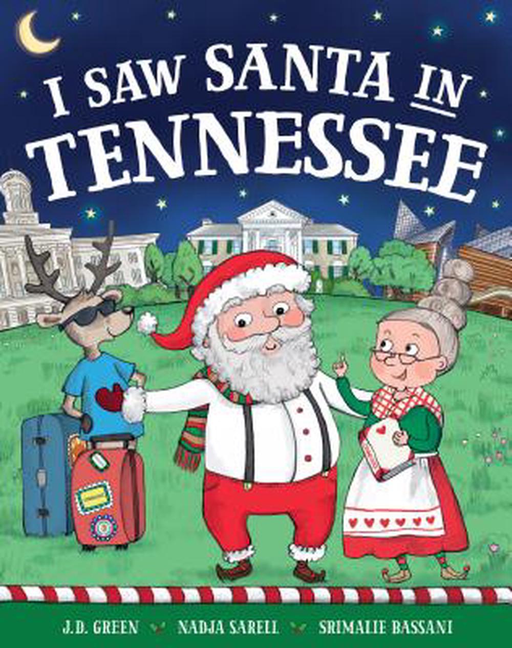 I Saw Santa in Tennessee by Jd Green (English) Hardcover Book Free