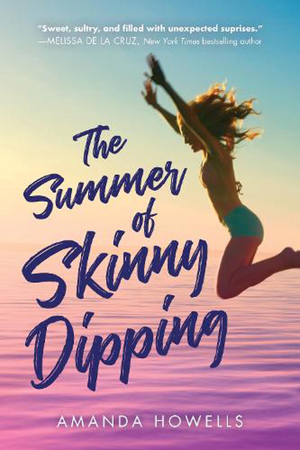 The Summer Of Skinny Dipping By Amanda Howells Paperback Book Free Shipping 9781492696711 Ebay