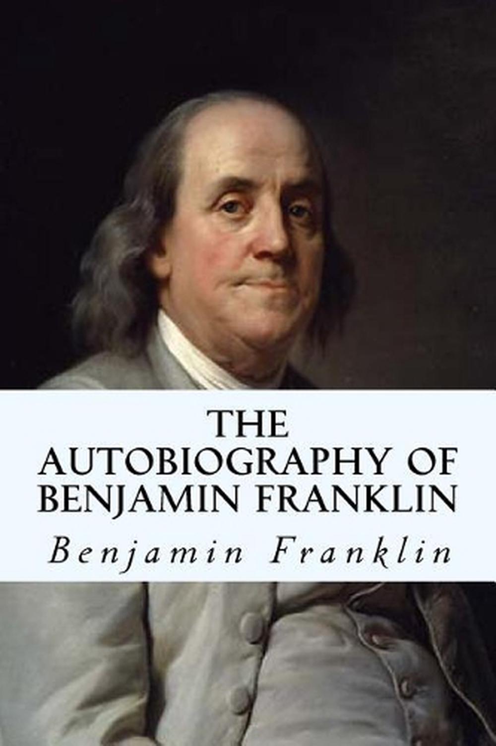 the autobiography of benjamin franklin book