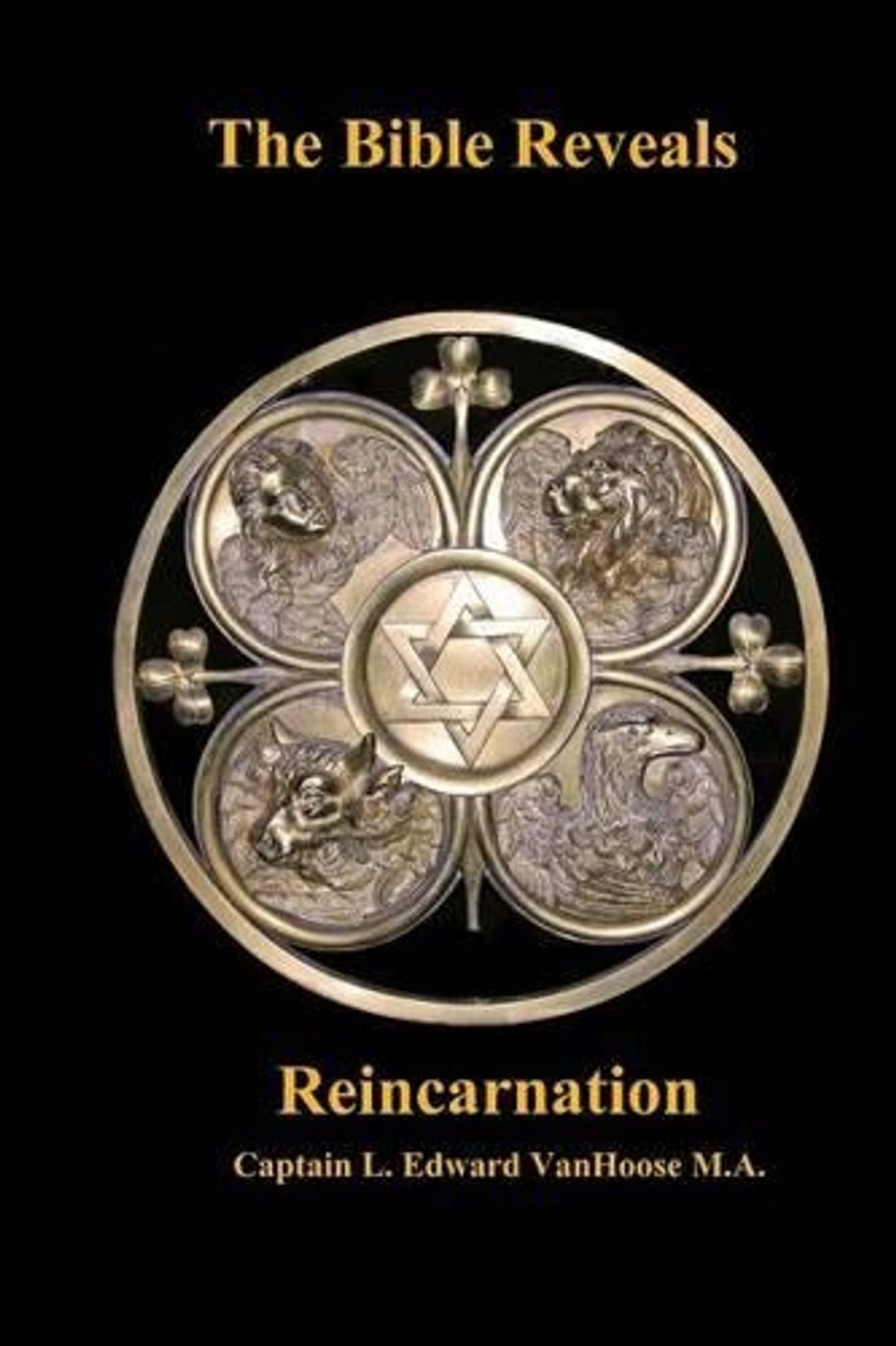 The Bible Reveals Reincarnation By Capt L Edward Vanhoose Ma English