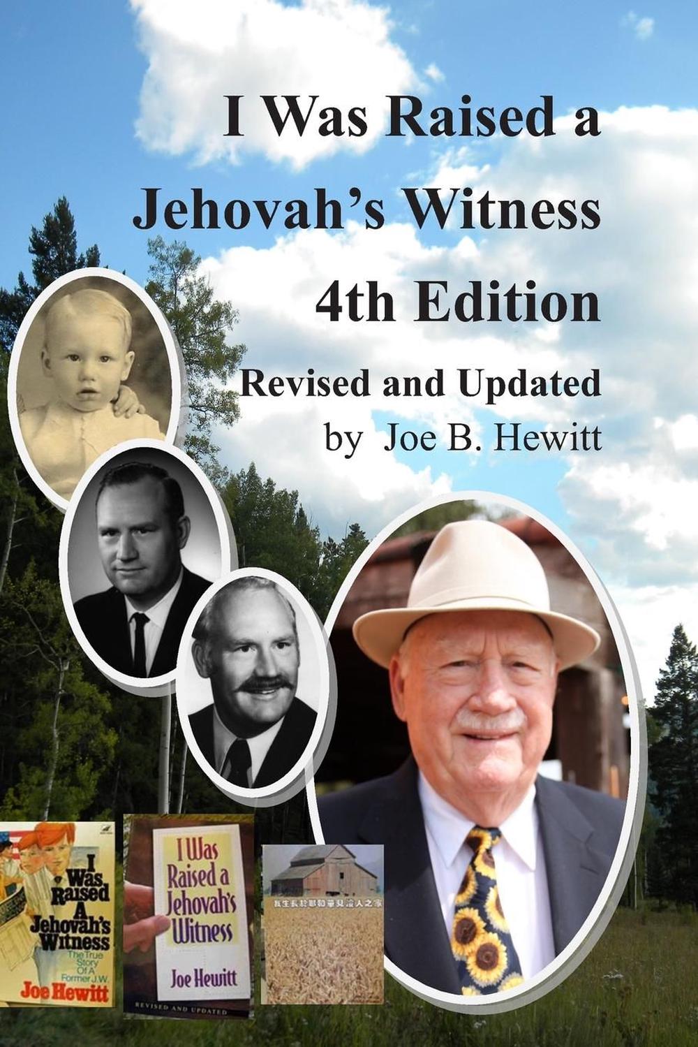 I Was Raised a Jehovah's Witness, 4th Edition Revised and Updated by