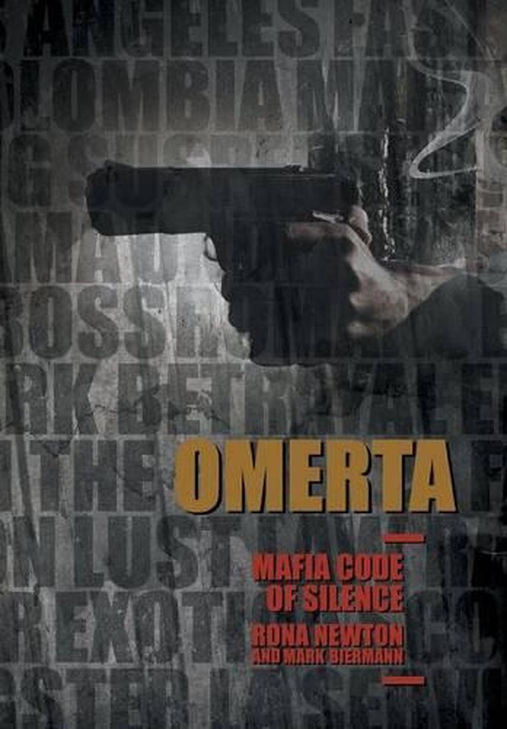 Omerta Mafia Code Of Silence Part One And Part Two By Rona Newton
