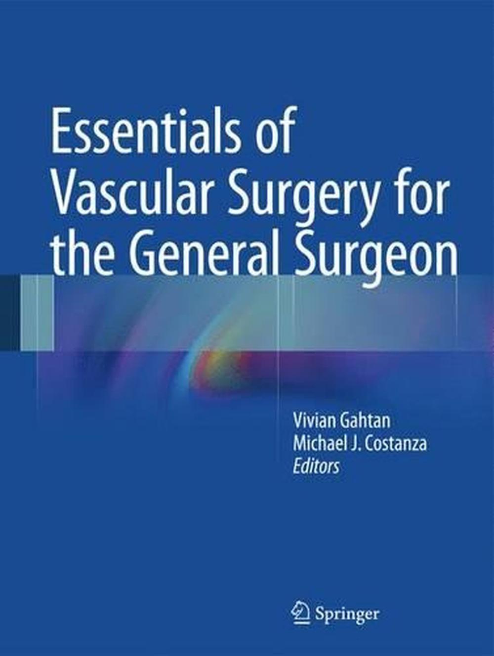 Essentials of Vascular Surgery for the General Surgeon (English ...