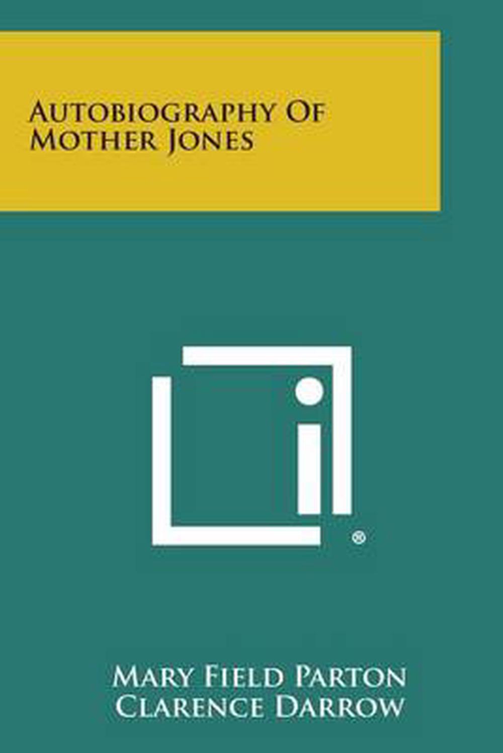 the autobiography of mother jones