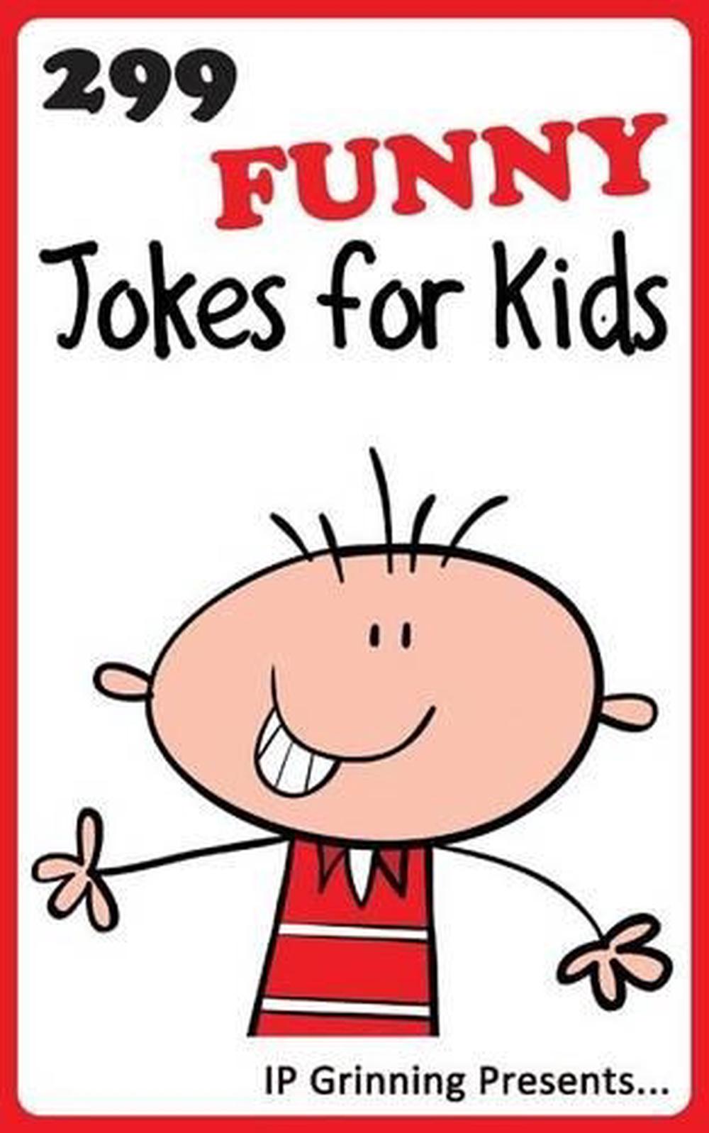 299 Funny Jokes for Kids: Joke Books for Kids by I.P ...