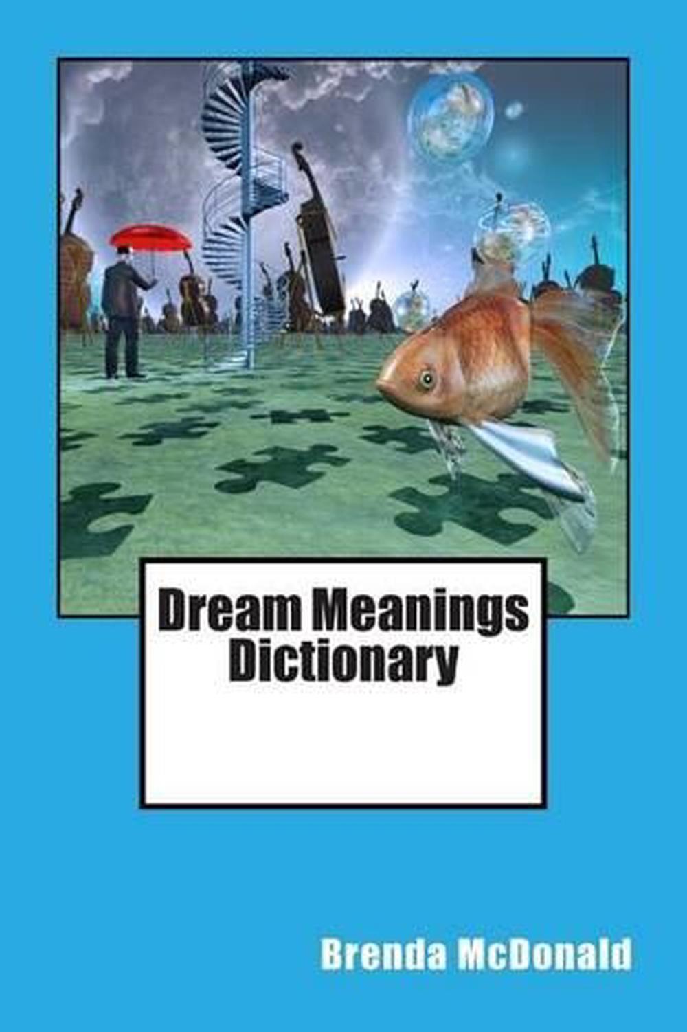 Dream Meanings Dictionary By Brenda McDonald (English) Paperback Book ...