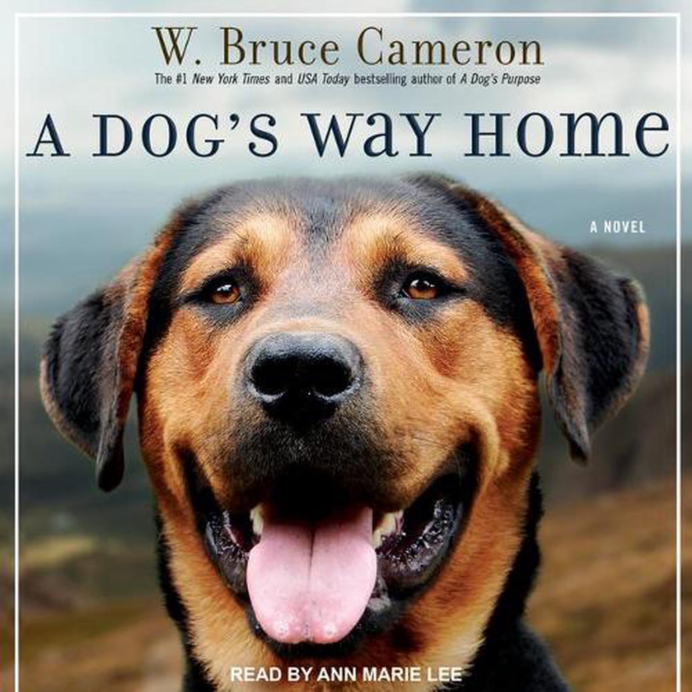 A Dog's Way Home by W. Bruce Cameron (English) Compact Disc Book Free