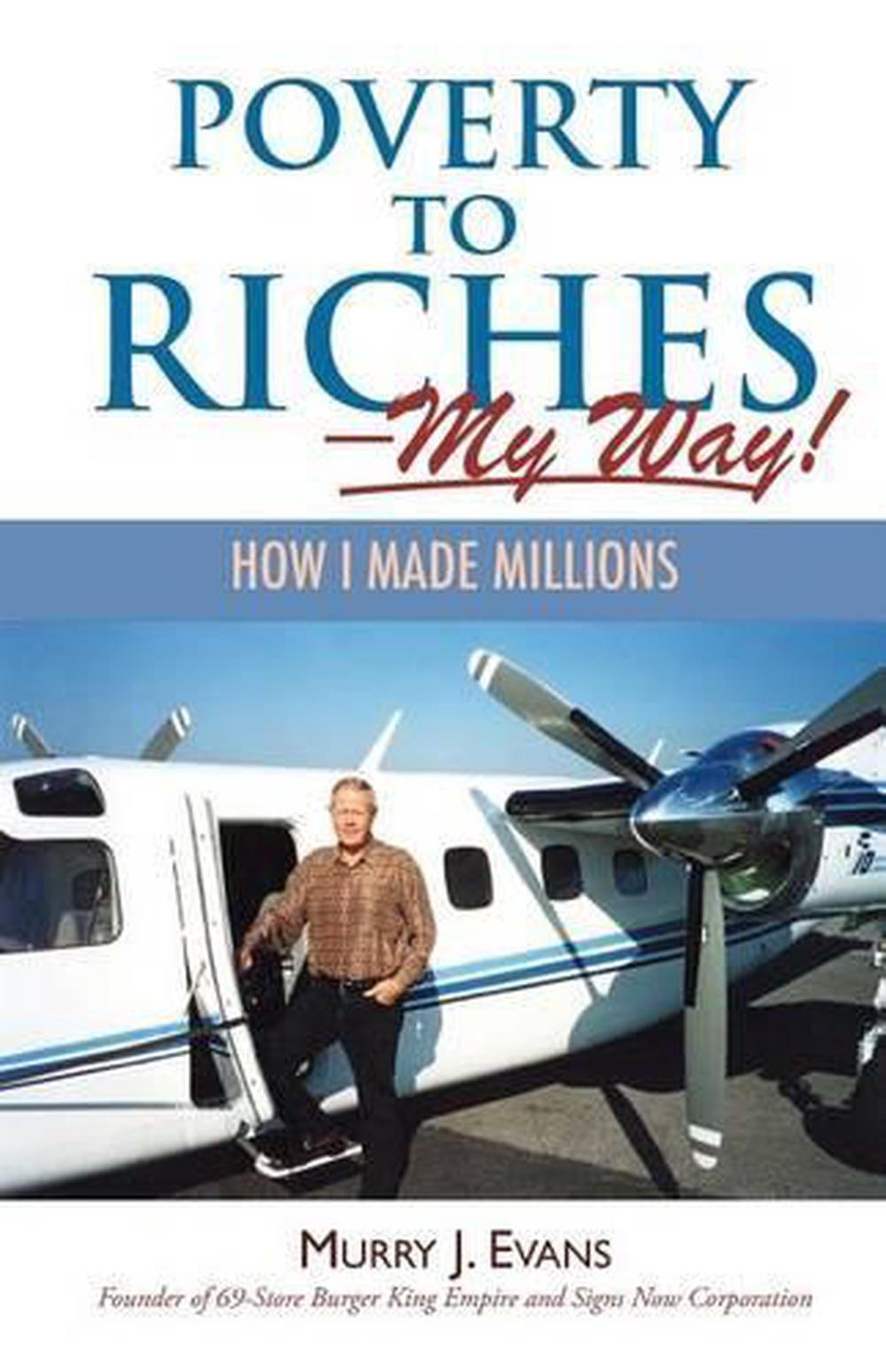 Poverty to RichesMy Way! by Murry J. Evans (English) Paperback Book Free Shippi 9781494743352