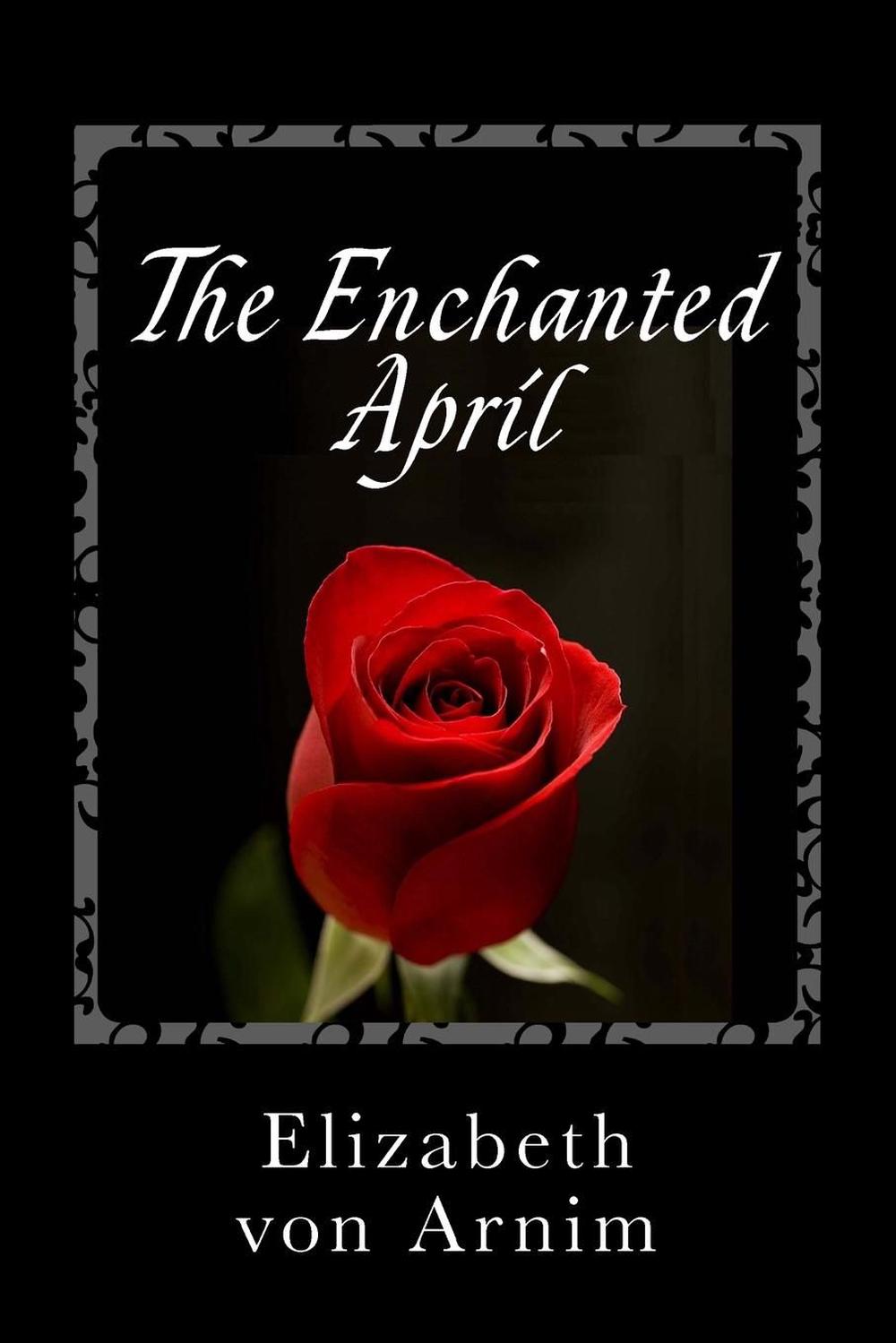 enchanted april by elizabeth von arnim