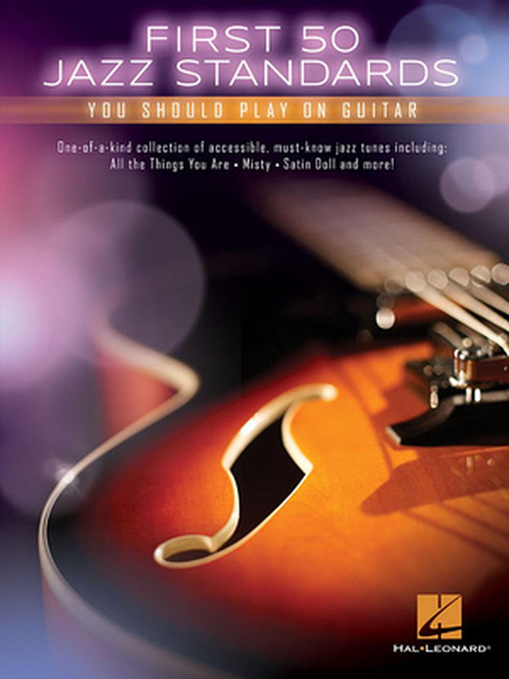 First 50 Jazz Standards You Should Play on Guitar (English) Paperback Book