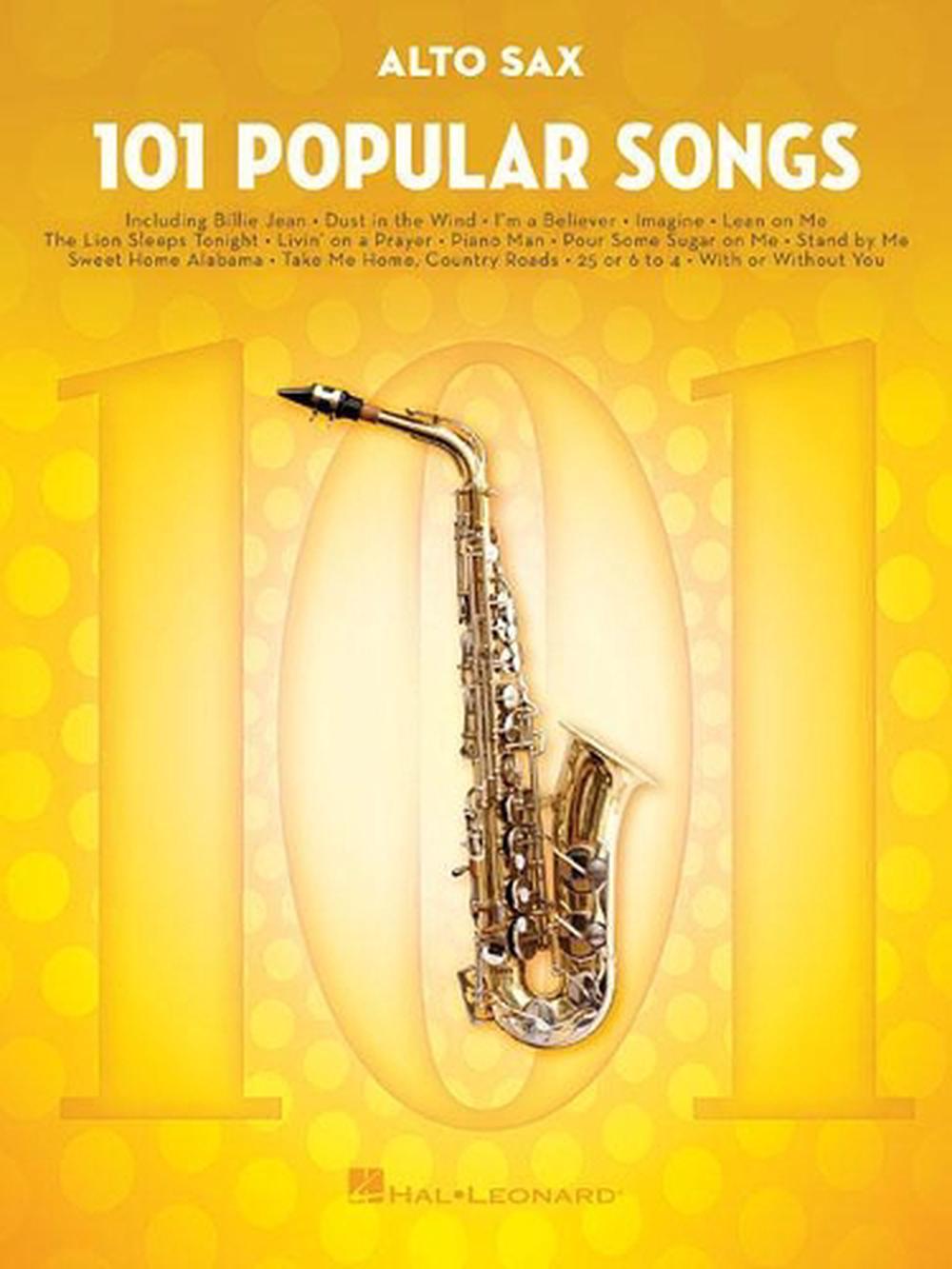 101 Popular Songs Alto Saxophone by Hal Leonard Publishing Corporation Paperba 9781495090257