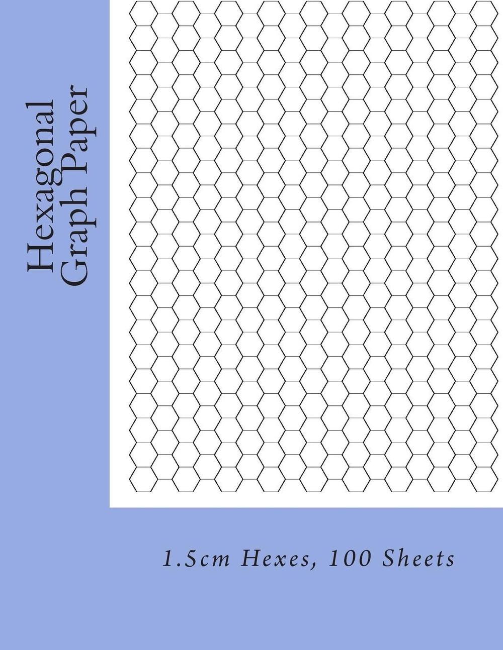 hexagonal graph paper 15cm hexes 100 sheets by paul m