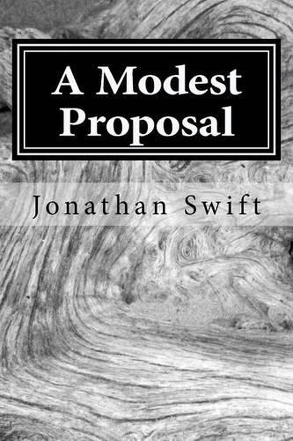 a modest proposal by jonathan swift essay