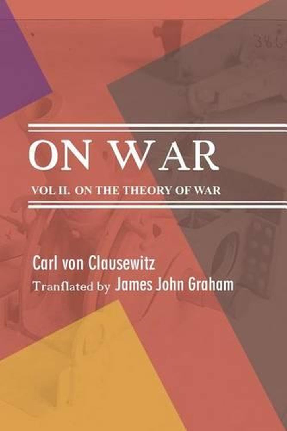 on-war-on-the-theory-of-war-by-carl-von-clausewitz-english-paperback