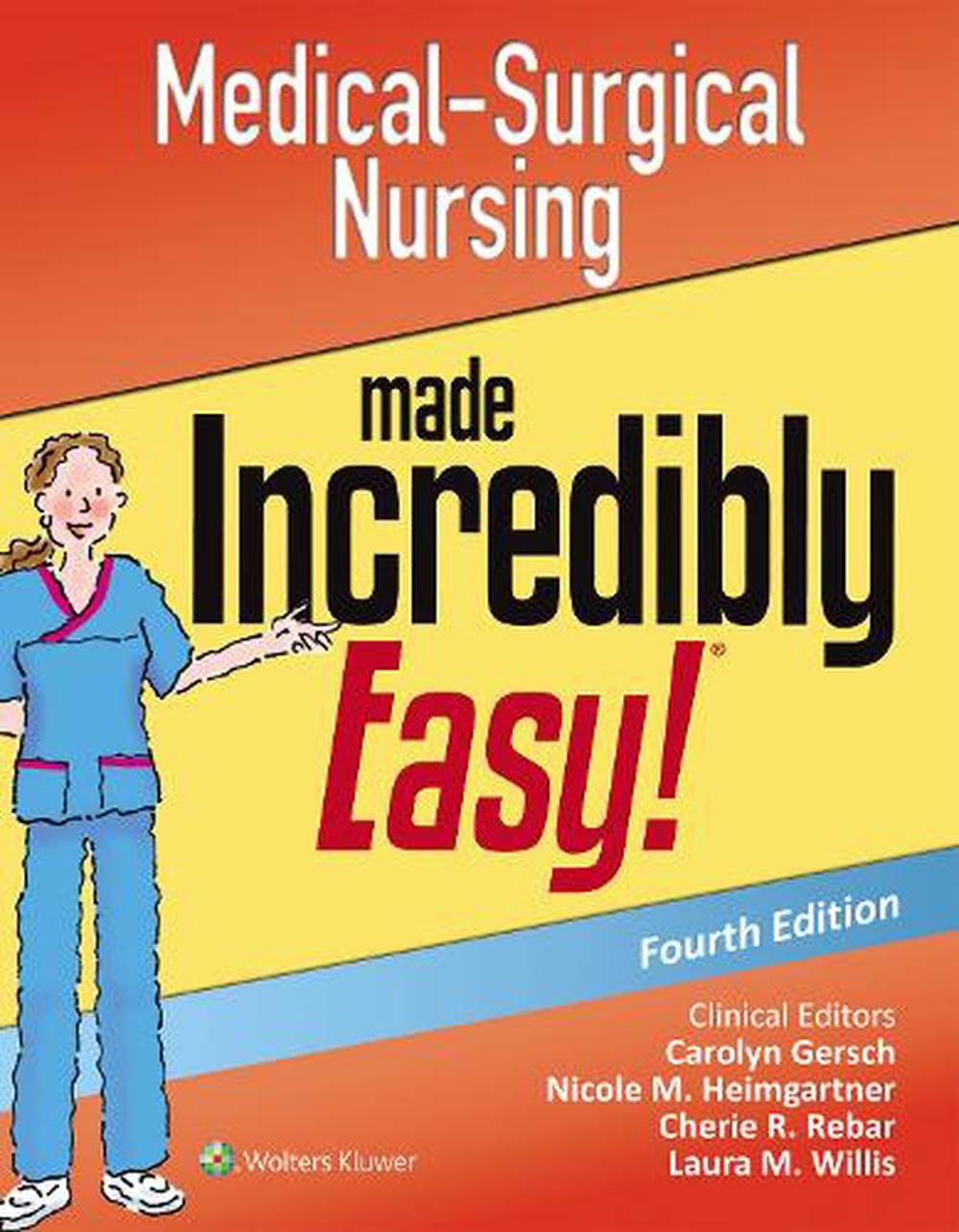 MedicalSurgical Nursing Made Incredibly Easy by Lippincott Williams