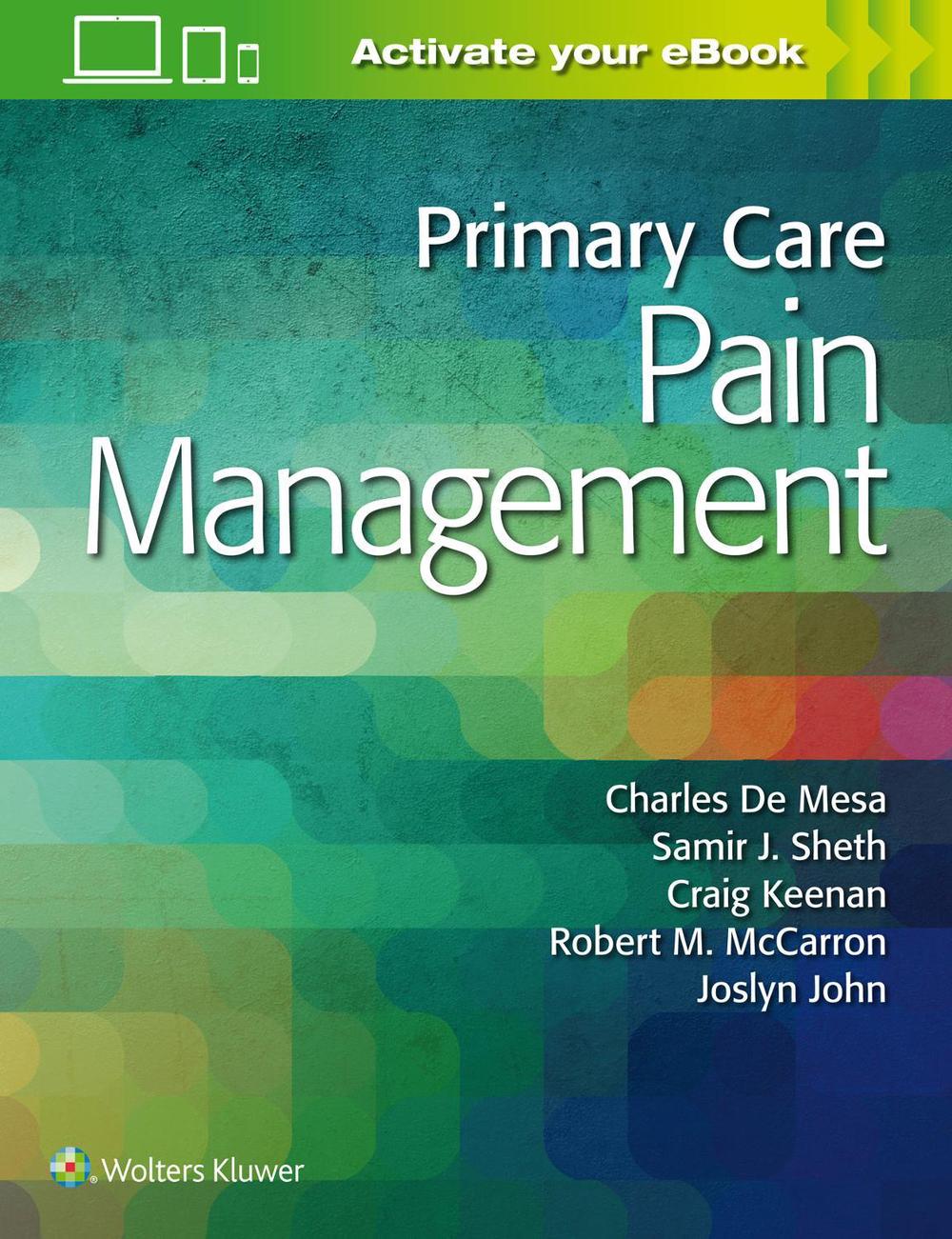 Primary Care Pain Management by Charles De Mesa Hardcover