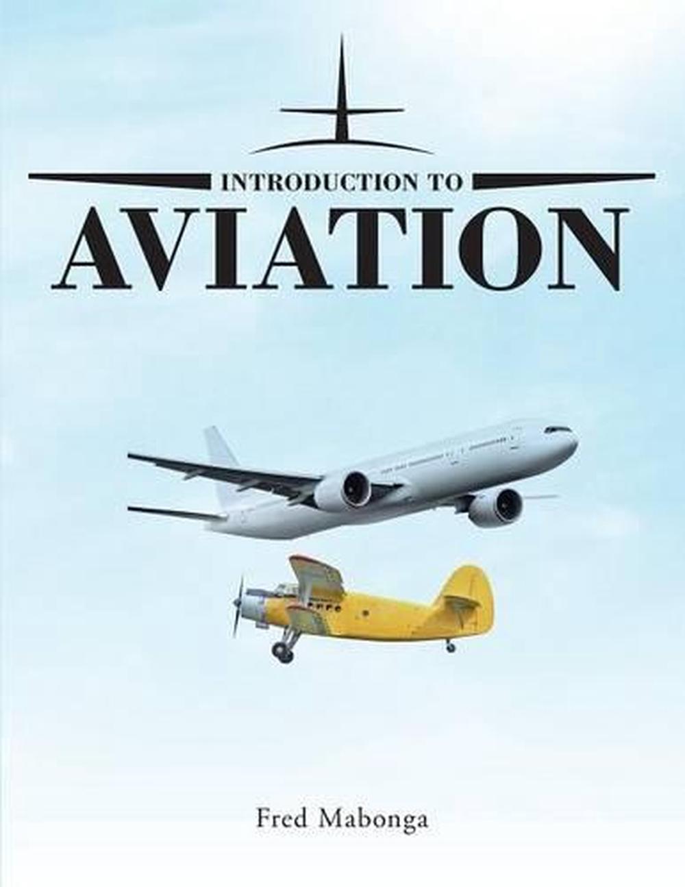 Introduction to Aviation by Fred Mabonga (English) Paperback Book Free