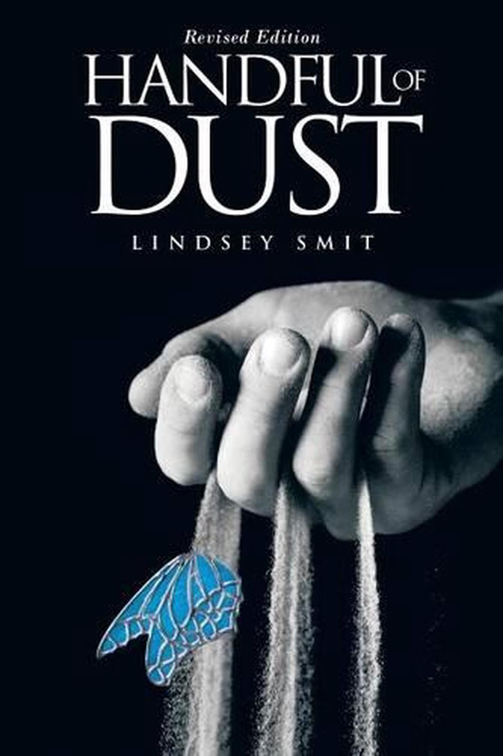 Handful of Dust Revised Edition by Lindsey Smit (English) Paperback Book Free S 9781496976079 Handful of Dust Revised Edition by Lindsey Smit (English) Paperback Book Free S 9781496976079