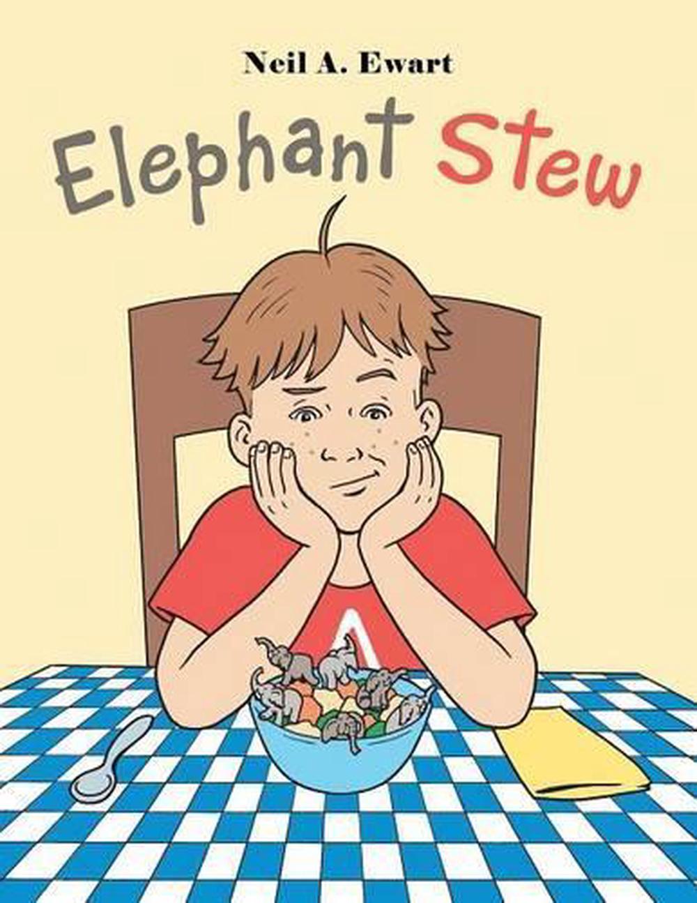 Elephant Stew by Neil a. Ewart (English) Paperback Book Free Shipping