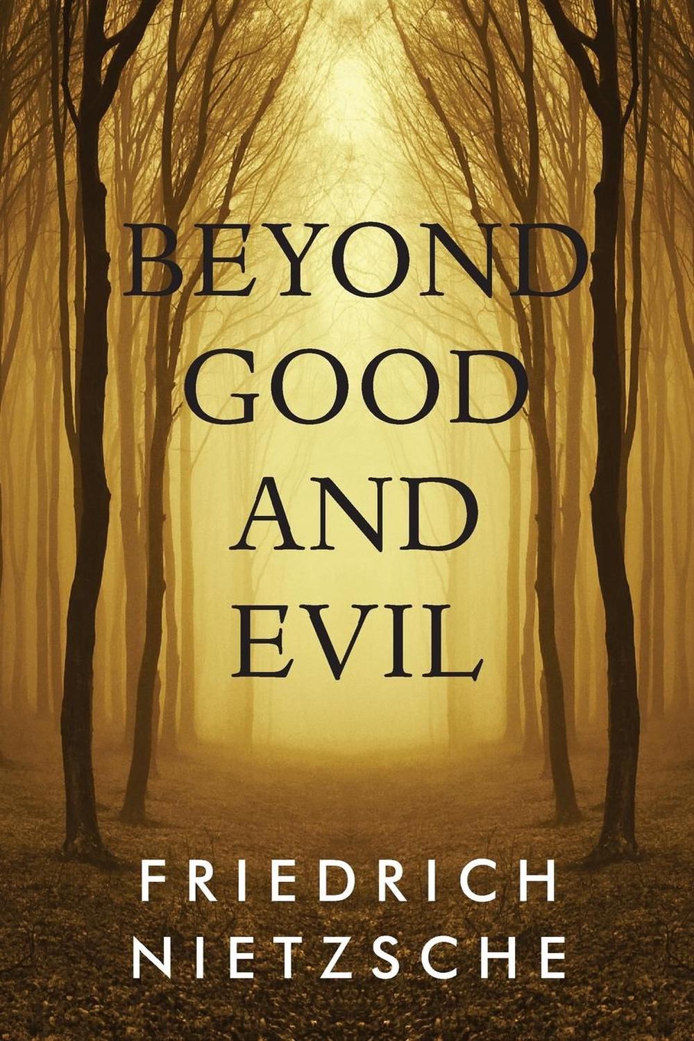 Beyond Good and Evil by Friedrich Wilhelm Nietzsche (English) Paperback Book Fre 9781497415768