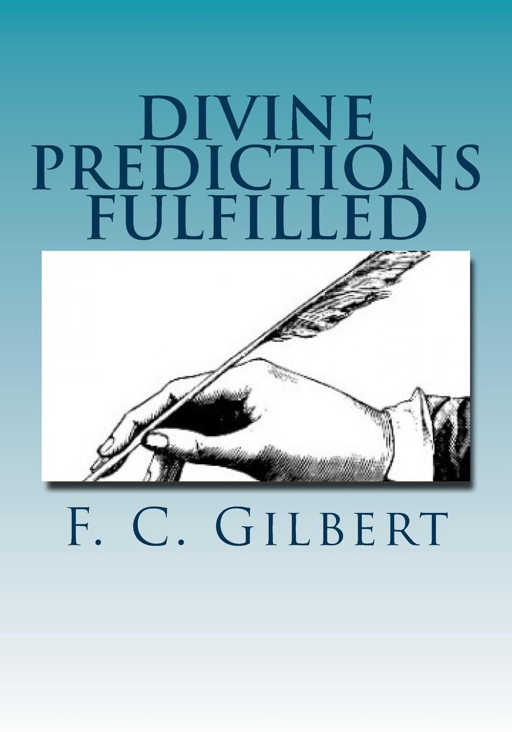 Fulfilled predictions Fulfilled predictions