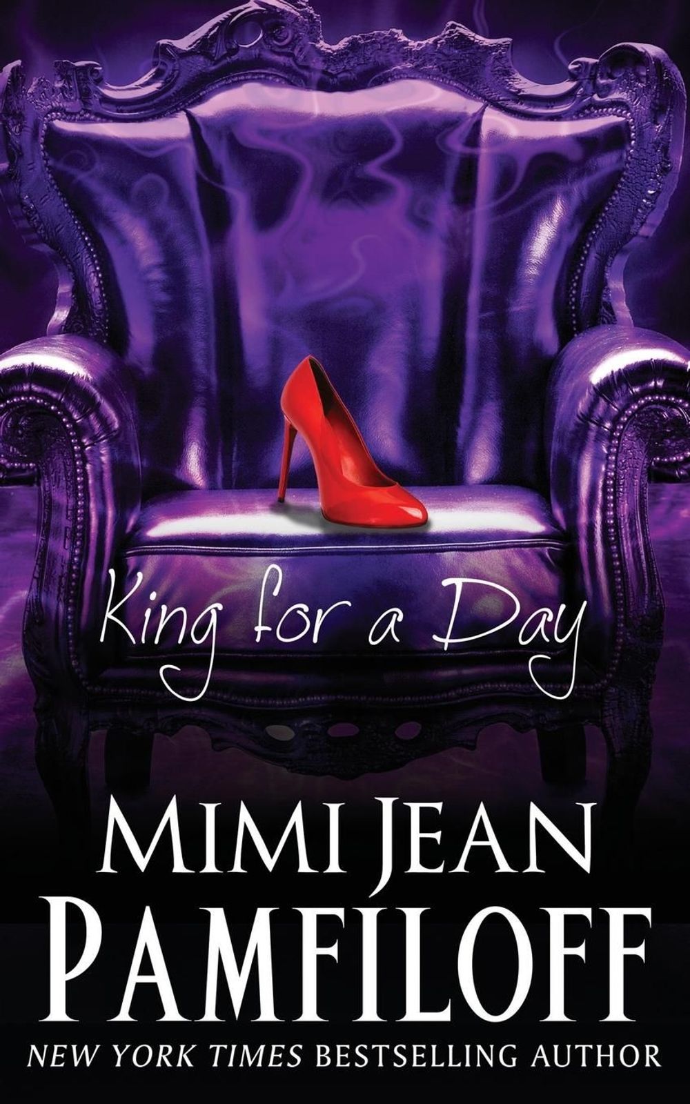 King of a Day — Mimi Jean Pamfiloff