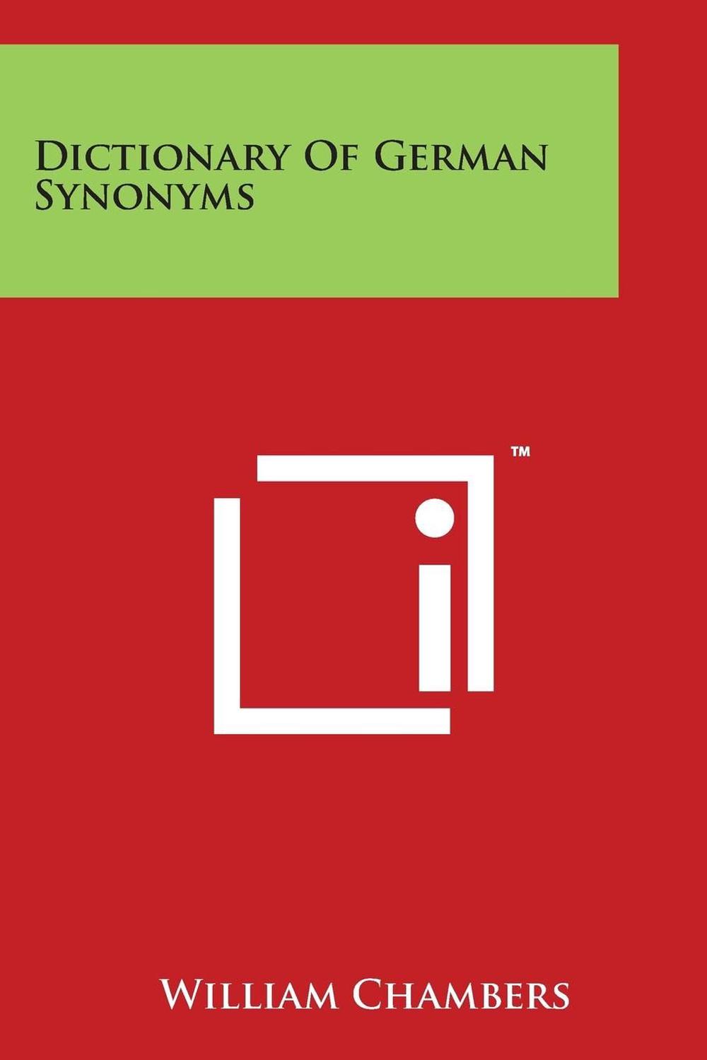 Dictionary of German Synonyms by William Chambers (English) Paperback ...