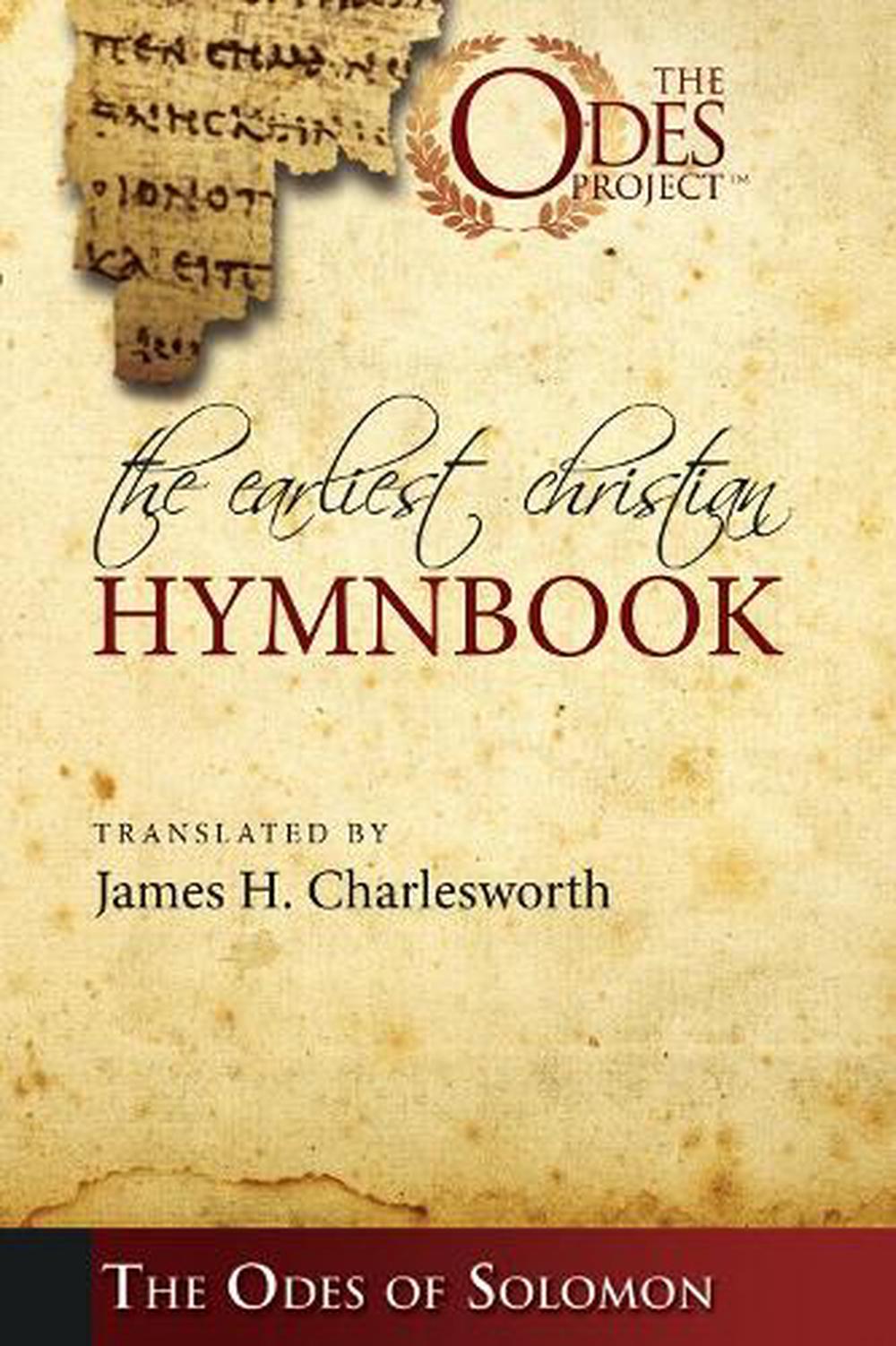 earliest-christian-hymnbook-the-odes-of-solomon-by-james-h