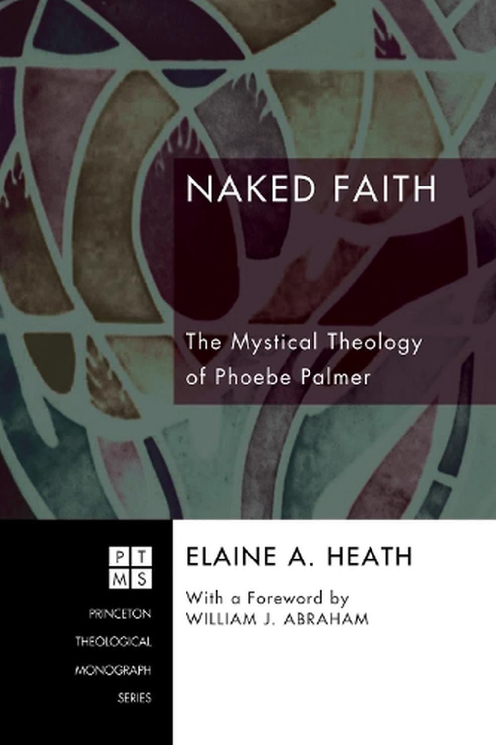 Naked Faith By Elaine A Heath English Hardcover Book Free Shipping 