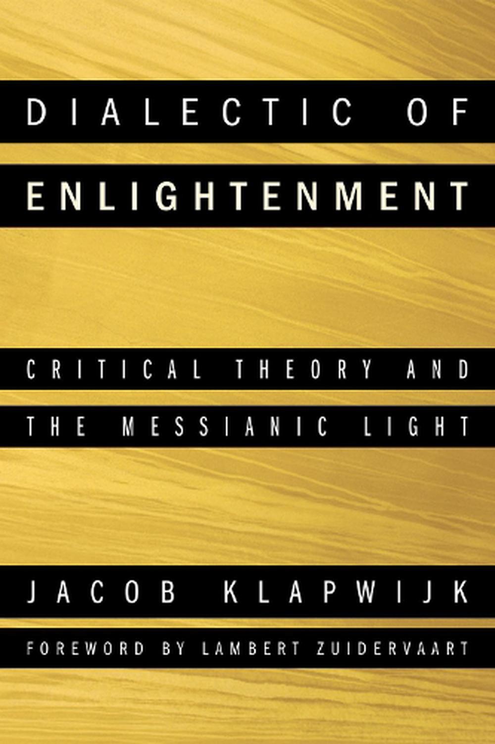 the dialectic of enlightenment