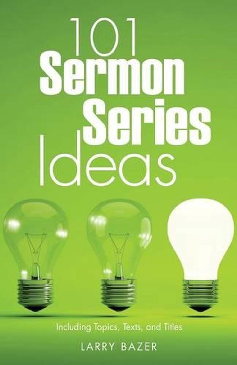 101 Sermon Series Ideas by Larry Bazer (English) Paperback Book Free