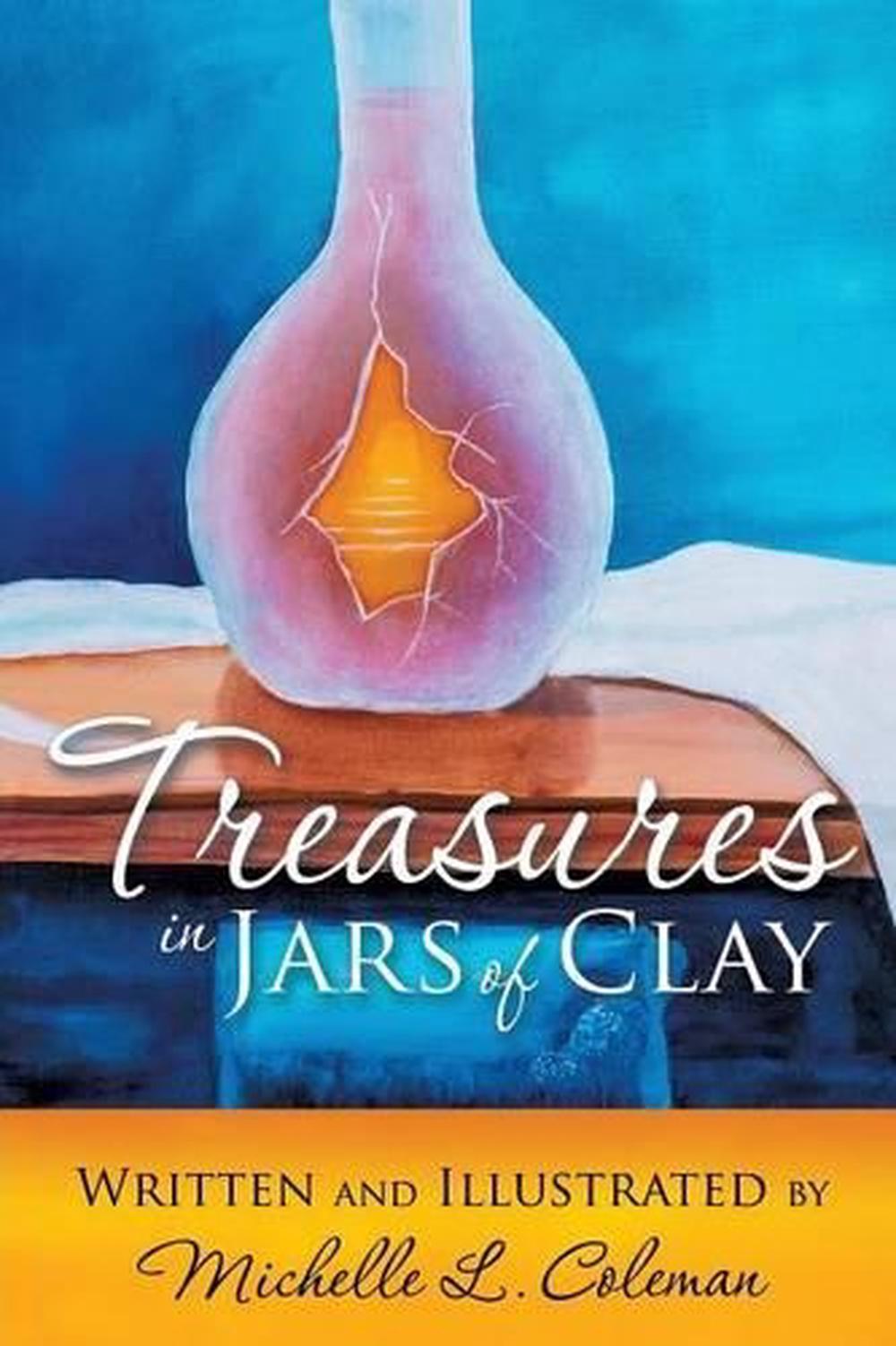 Treasures in Jars of Clay by Michelle Coleman (English) Paperback Book