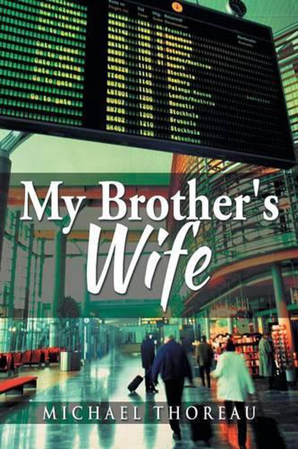 My Brothers Wife By Michael Thoreau English Paperback Book Free